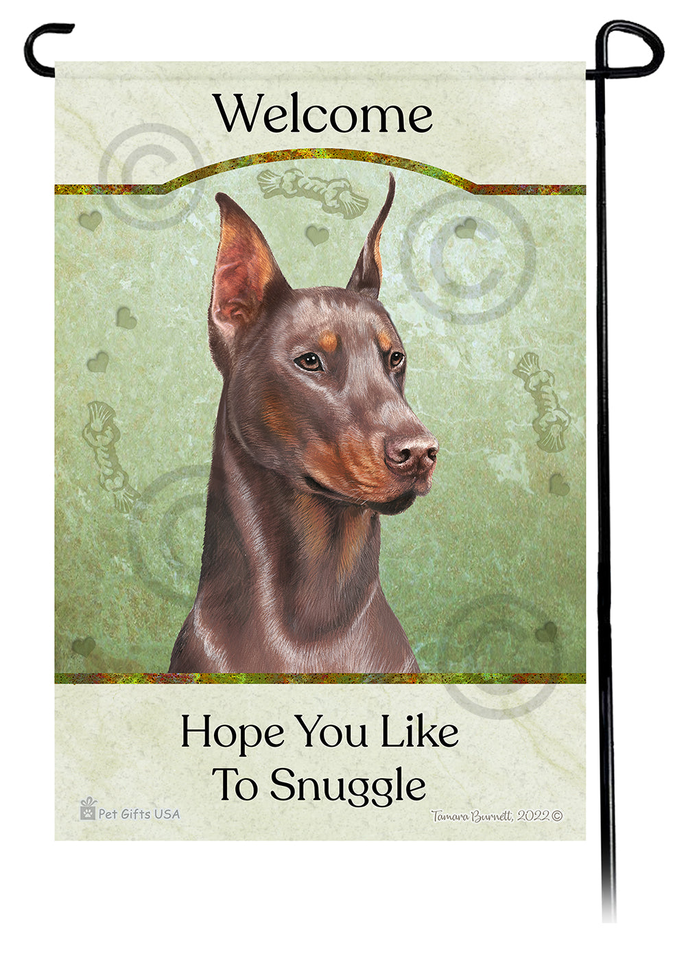Doberman Pinscher Hope You Like To Snuggle - Garden Flag