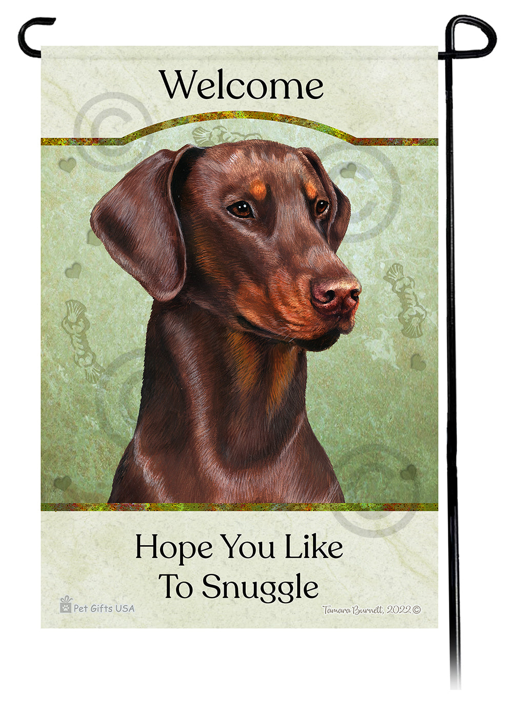 Doberman Pinscher Hope You Like To Snuggle - Garden Flag