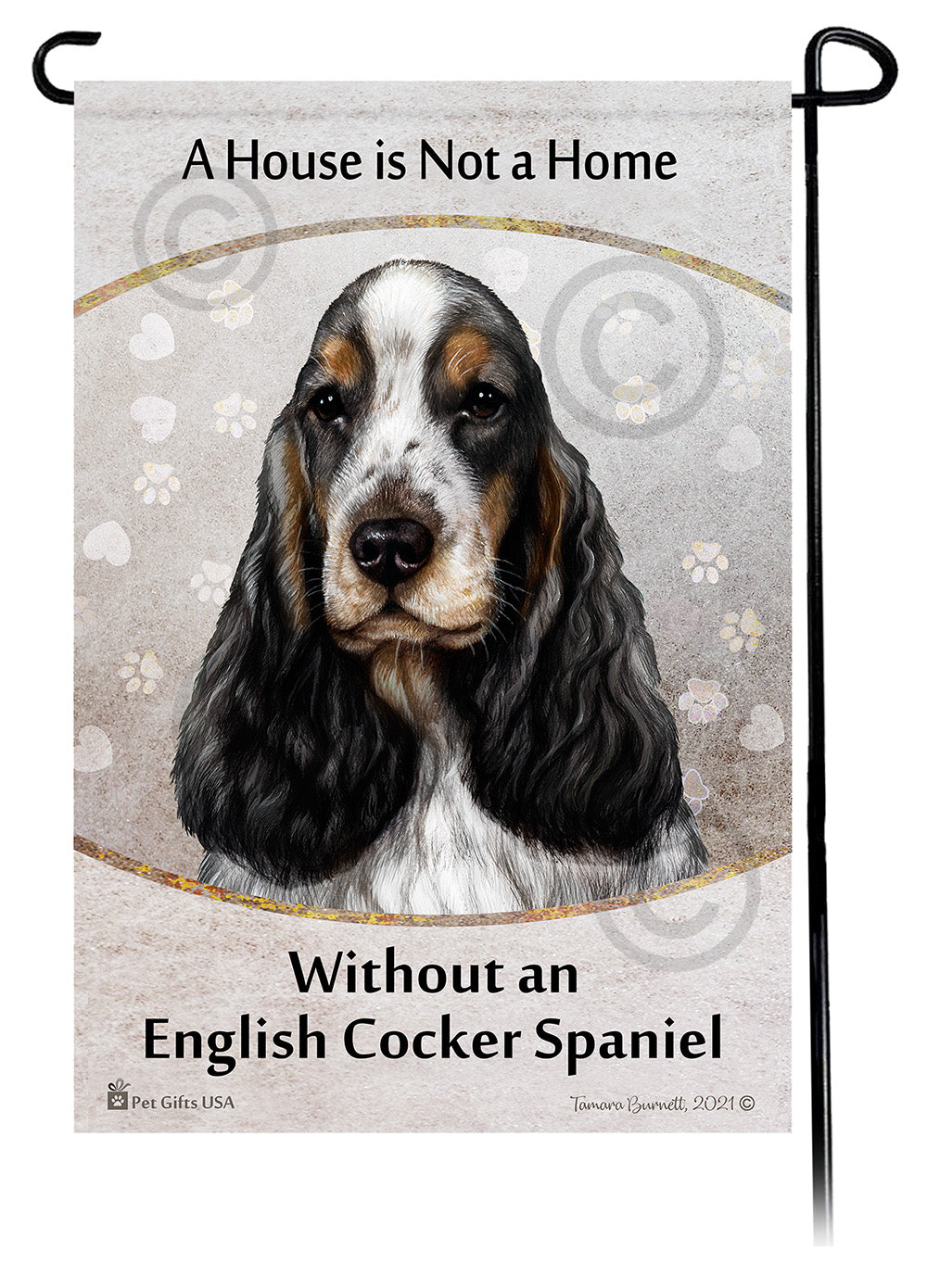 English Cocker Spaniel House Is Not A Home - Garden Flag