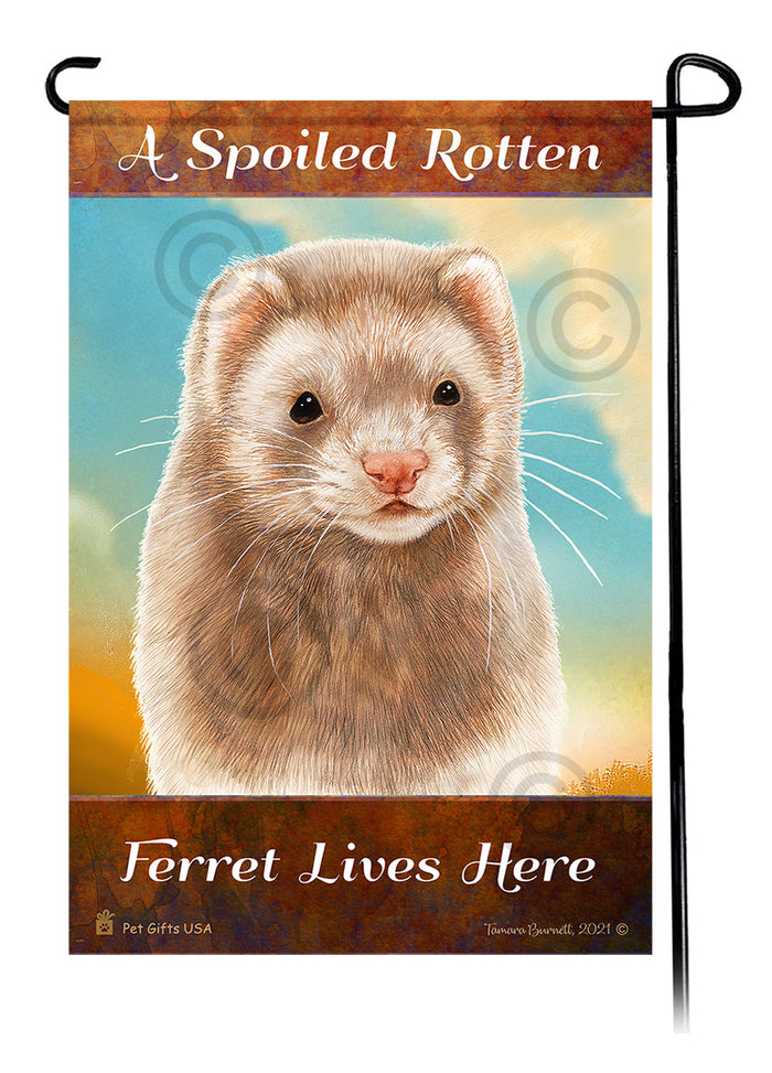 Cinnamon Ferret Spoiled Rotten Garden Flags
