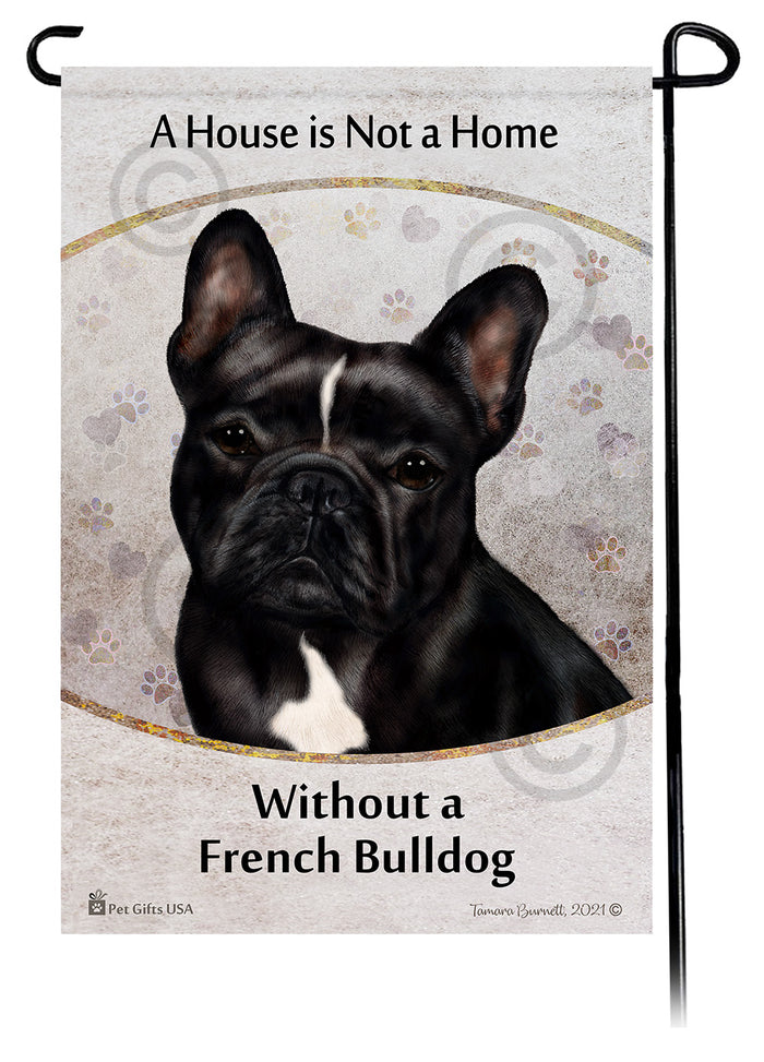 French Bulldog House Is Not A Home Garden Flag