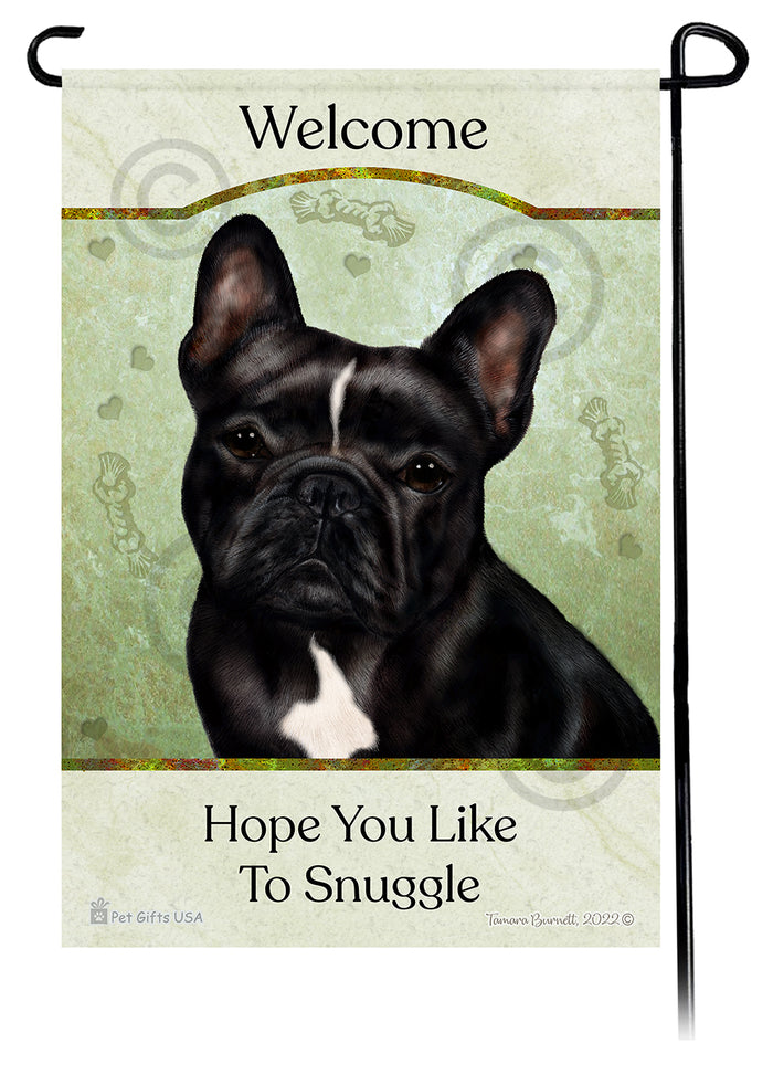 French Bulldog Hope You Like To Snuggle Garden Flags