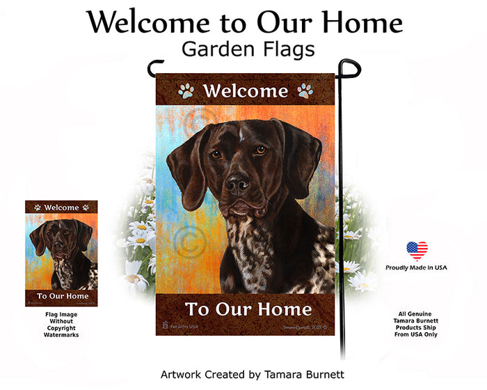 German Shorthaired Pointer Welcome To Our Home Garden Flags