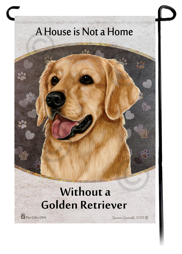 Golden Retriever House Is Not A Home Garden Flag