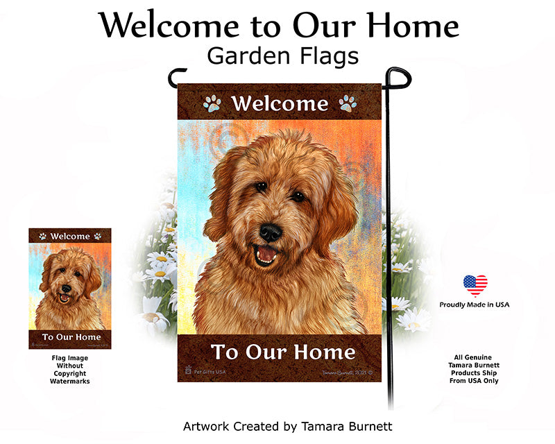 Goldendoodle Welcome To Our Home - Garden Flag