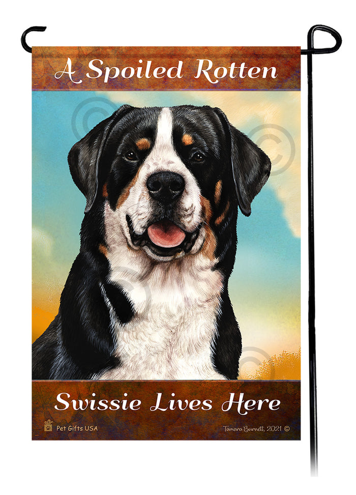 Greater Swiss Mountain Dog Spoiled Rotten Garden Flags