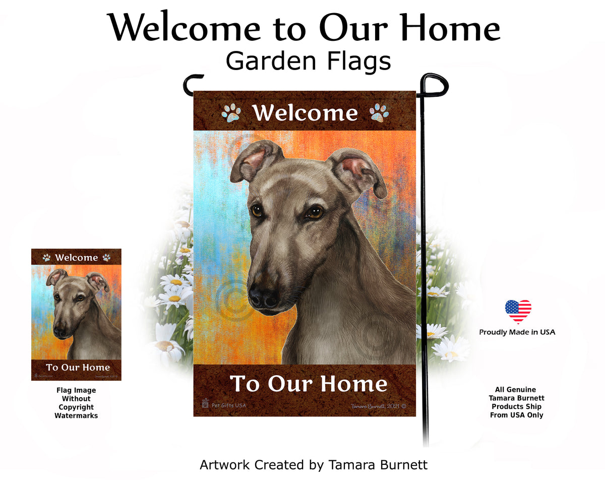 Greyhound Welcome To Our Home - Garden Flag