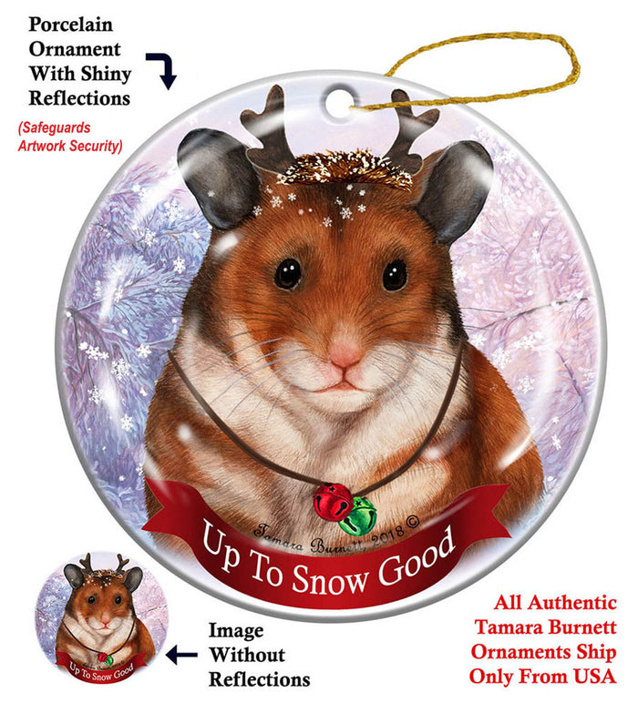 Hamster - Up To Snow Good Ornament