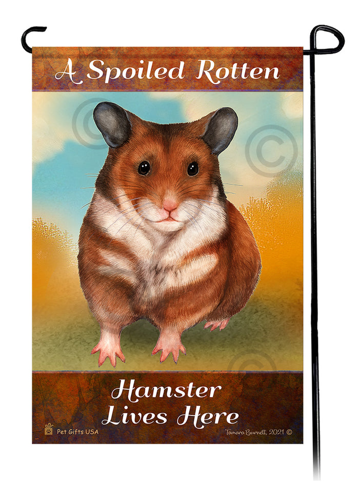 Hamster Spoiled Rotten Garden Flags