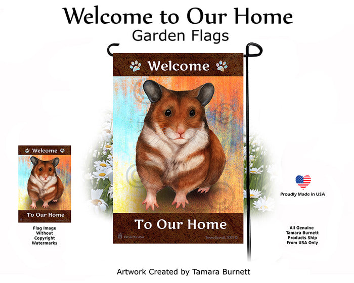 Hamster Welcome To Our Home Garden Flags