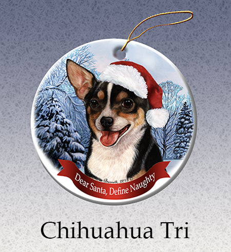 Chihuahua (Shorthair Tri - color) - Dear Santa, Define Naughty Christmas Ornament