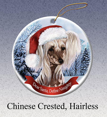 Chinese Crested - Dear Santa, Define Naughty Christmas Ornament