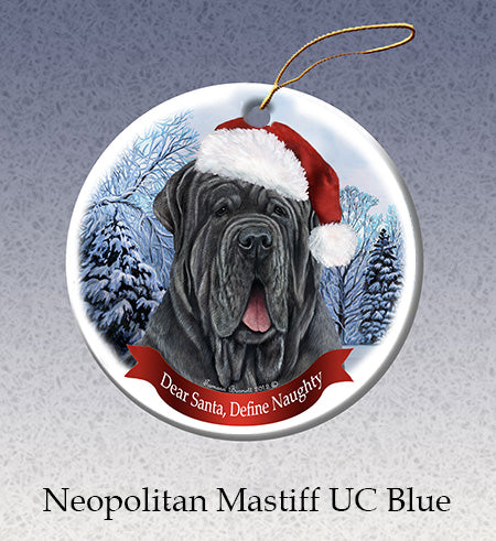 Neapolitan Mastiff Blue Uncropped - Dear Santa, Define Naughty Christmas Ornament