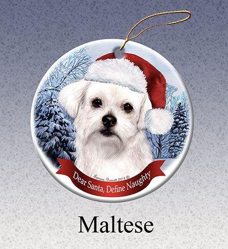Maltese - Dear Santa, Define Naughty Christmas Ornament