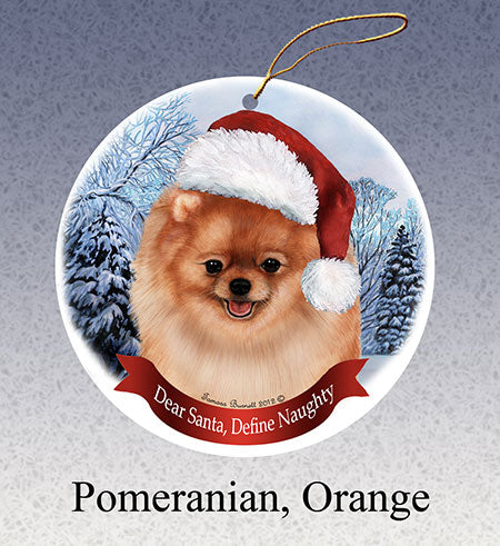 Pomeranian - Dear Santa, Define Naughty Christmas Ornament
