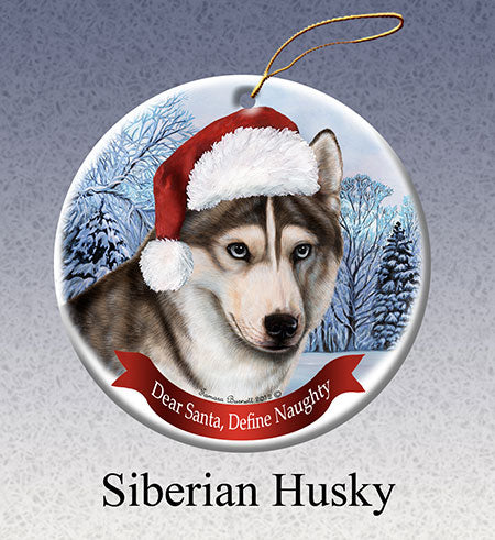 Siberian Husky - Dear Santa, Define Naughty Christmas Ornament