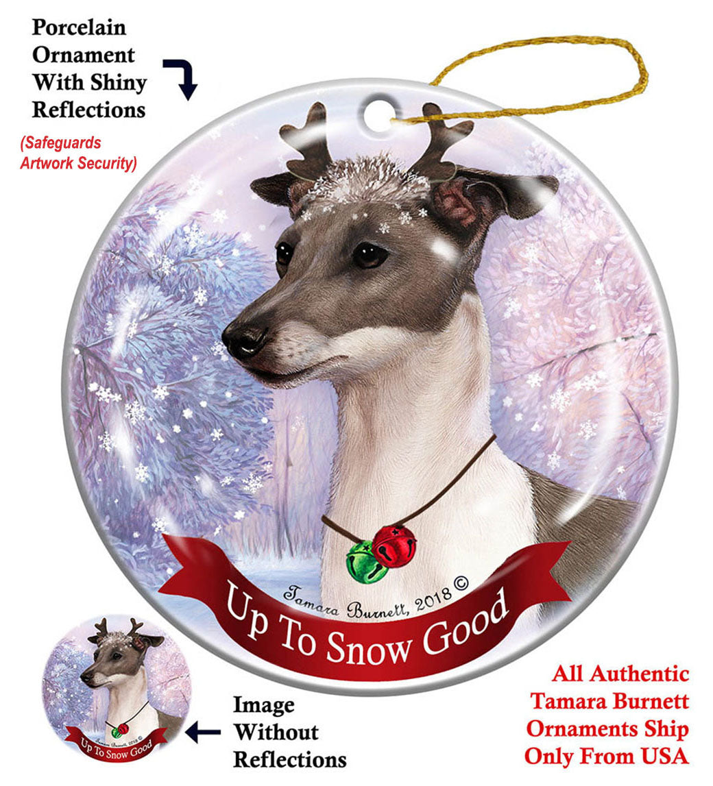 Italian Greyhound - Up To Snow Good Ornament