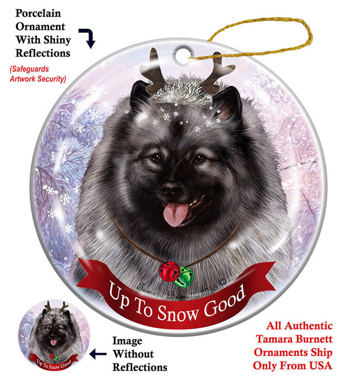 Keeshond - Up To Snow Good Ornament