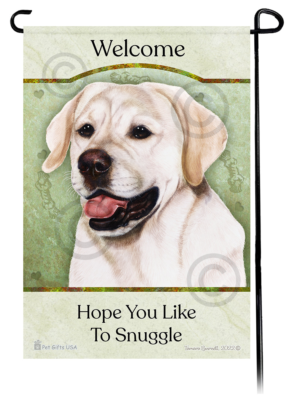 Labrador Retriever Hope You Like To Snuggle - Garden Flag