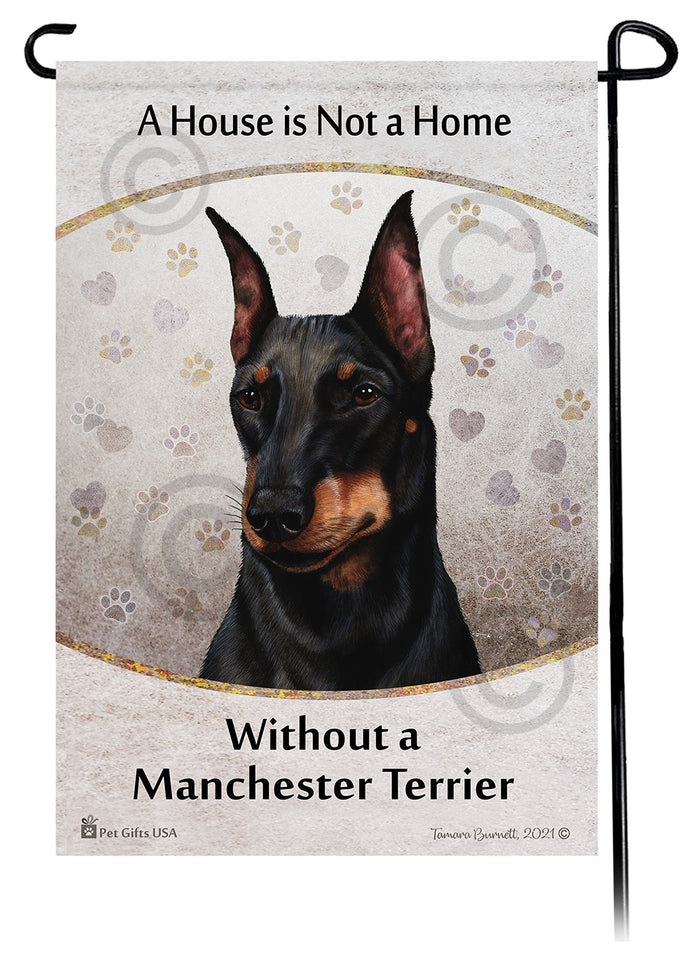 Manchester Terrier House Is Not A Home Garden Flag