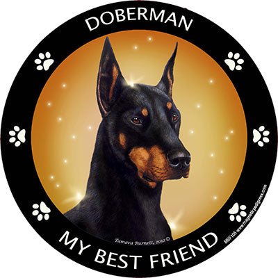 Doberman Pinscher My Best Friend Magnets