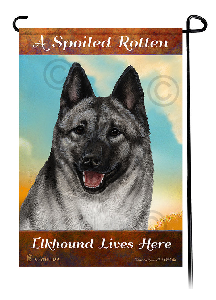 Norwegian Elkhound Spoiled Rotten Garden Flags