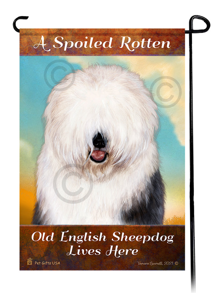 Old English Sheepdog Spoiled Rotten Garden Flags