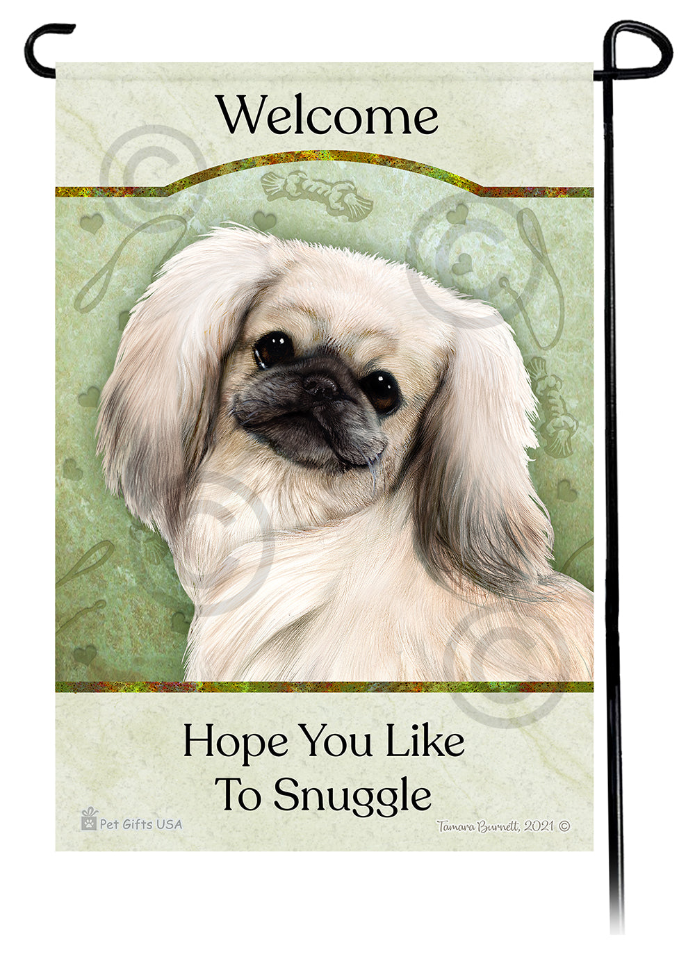 Pekingese Hope You Like To Snuggle - Garden Flag