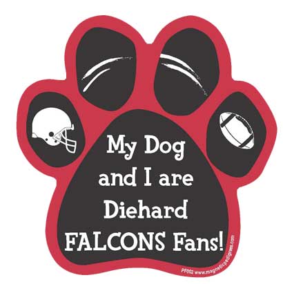 My Dog And I Are Diehard Falcons Fans paw magnet