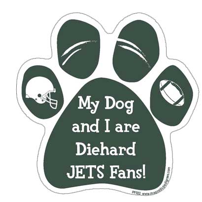 My Dog And I Are Diehard Jets Fans paw magnet