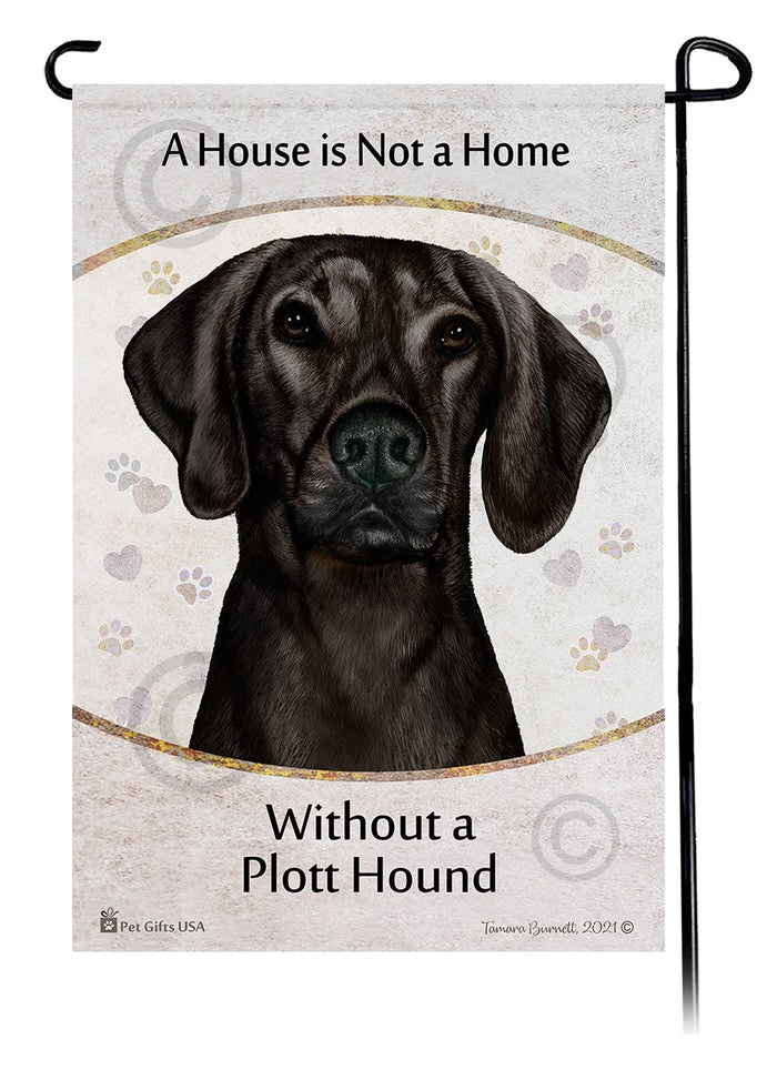 Plott Hound House Is Not A Home Garden Flag
