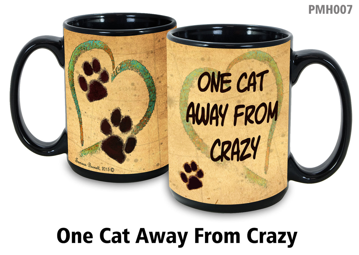 One Cat Away From Crazy Mug - Paw Marks On My Heart Mugs 15 oz
