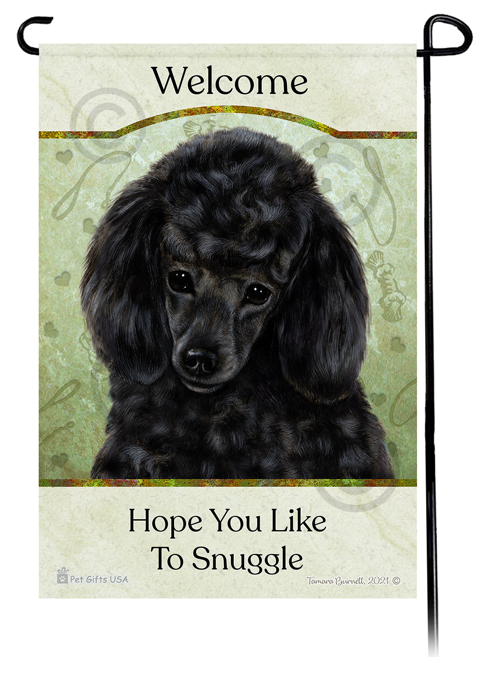 Poodle Hope You Like To Snuggle - Garden Flag
