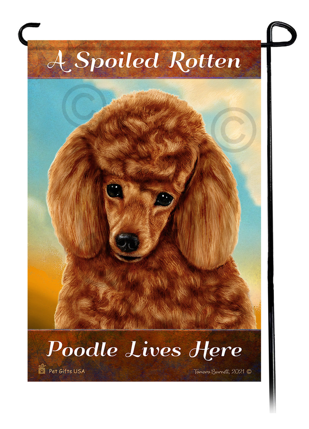 Poodle Spoiled Rotten - Garden Flag