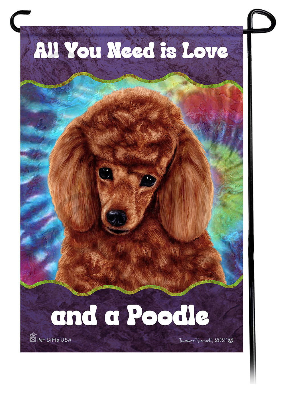 Poodle All You Need Is Love Garden Flag