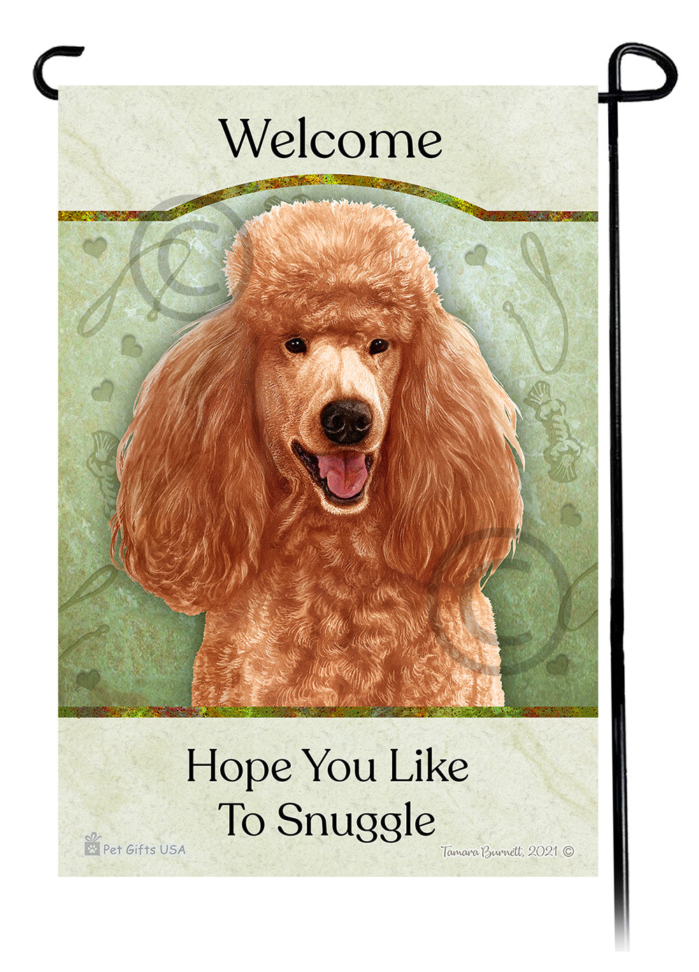 Poodle Hope You Like To Snuggle - Garden Flag