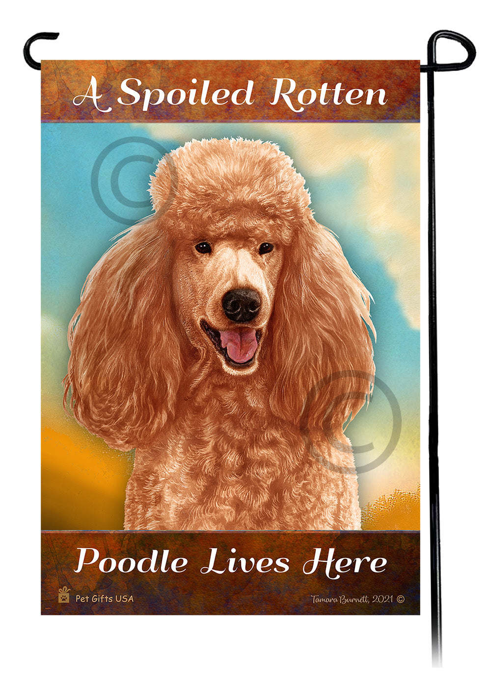 Poodle Spoiled Rotten - Garden Flag
