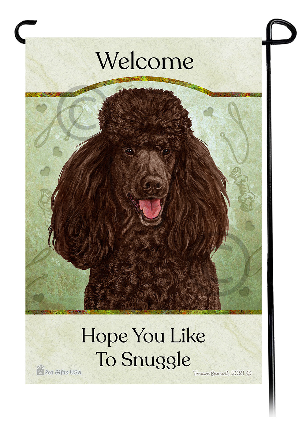 Poodle Hope You Like To Snuggle - Garden Flag