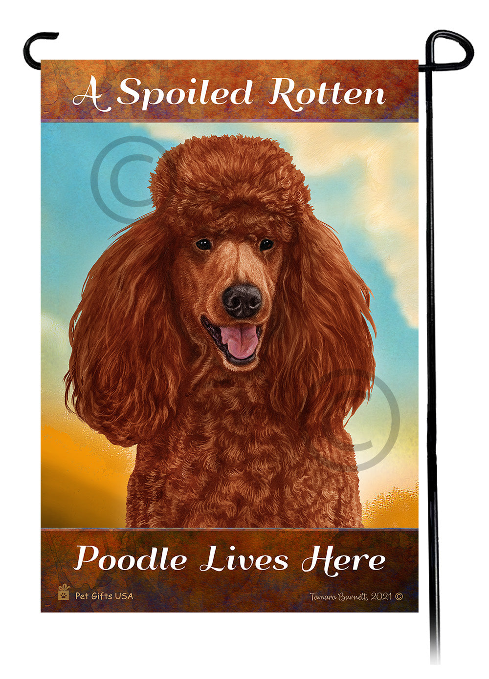 Poodle Spoiled Rotten - Garden Flag