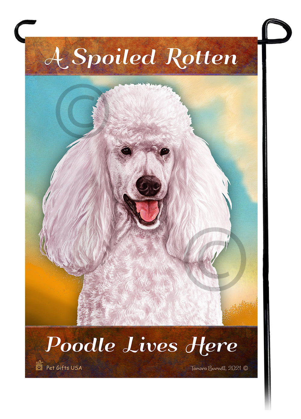 Poodle Spoiled Rotten - Garden Flag