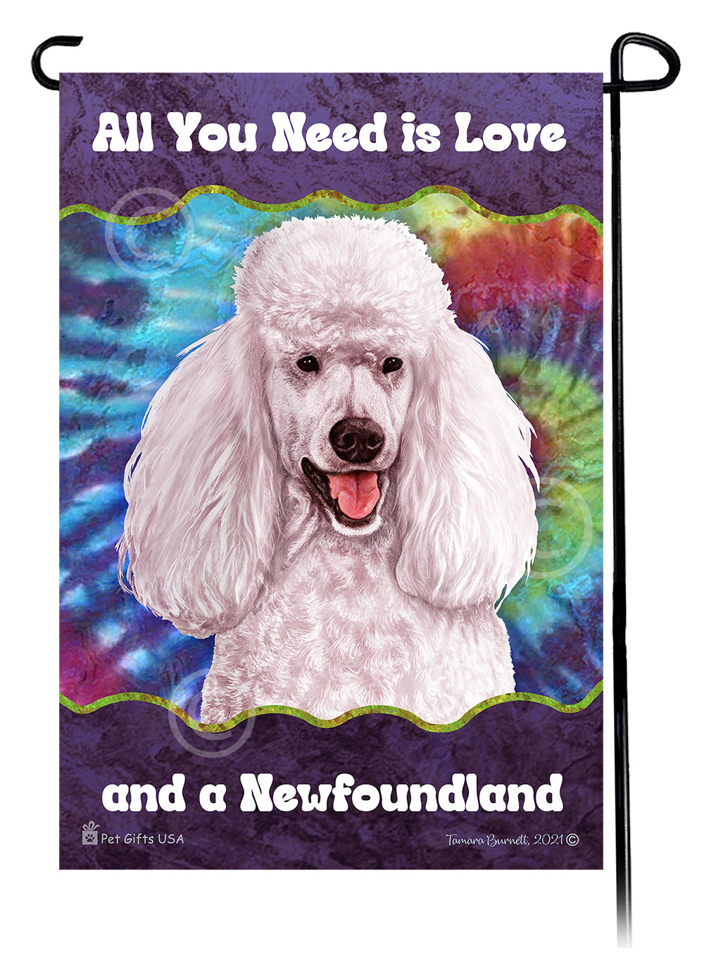 Poodle All You Need Is Love Garden Flag