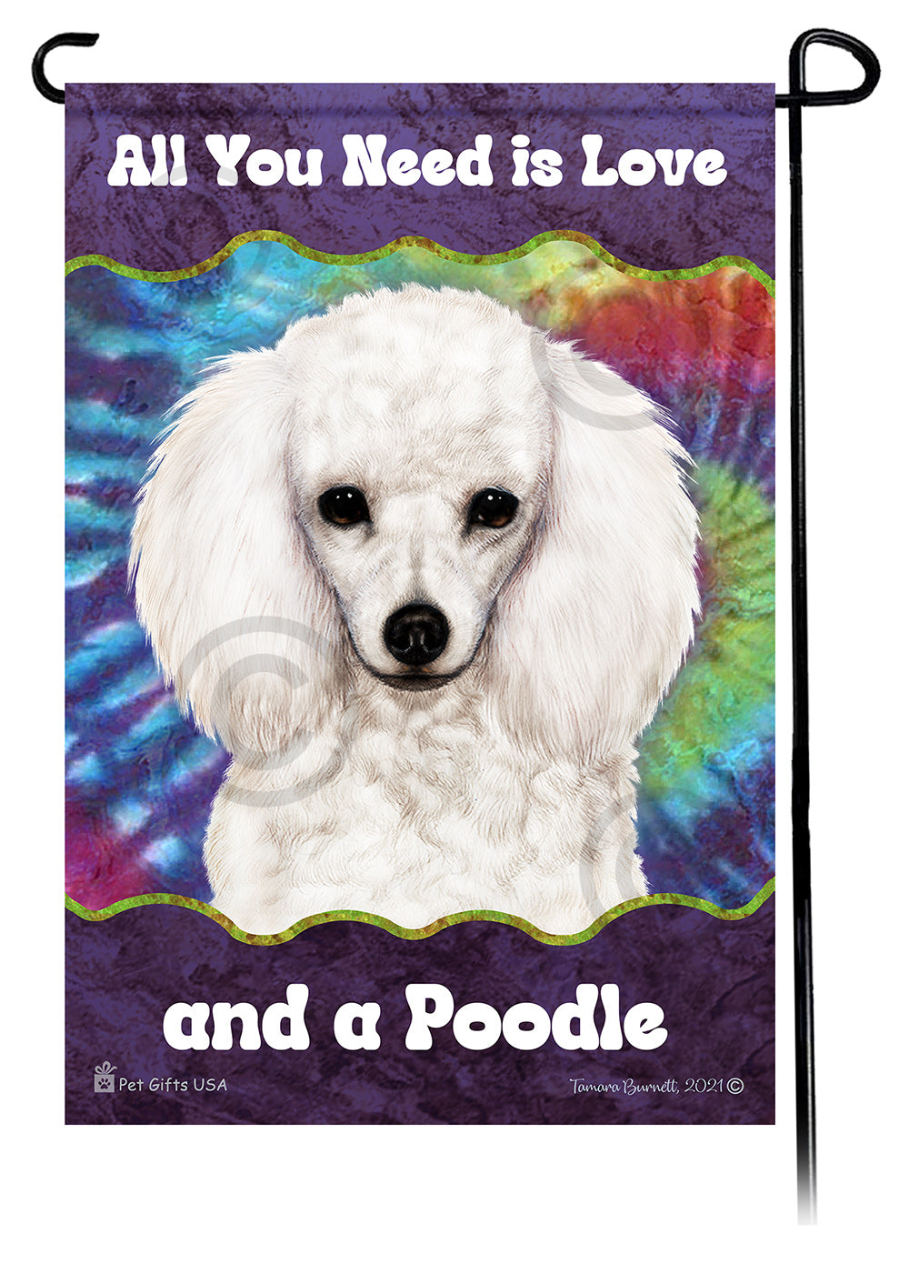 Poodle All You Need Is Love Garden Flag