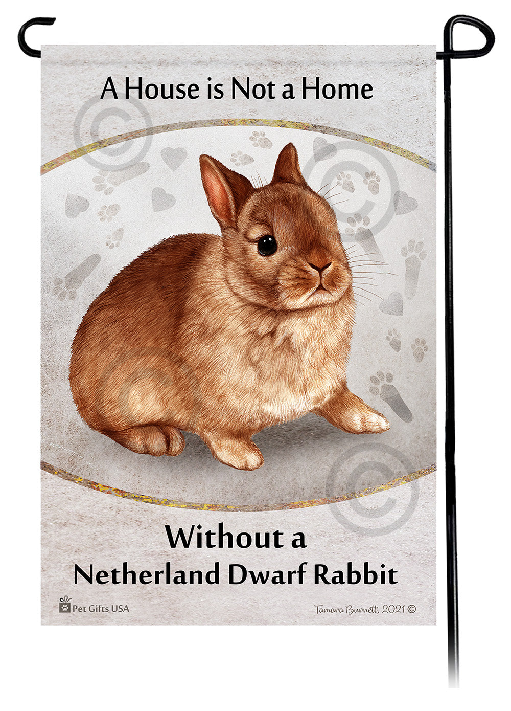 Netherland Dwarf Rabbit House Is Not A Home Garden Flag
