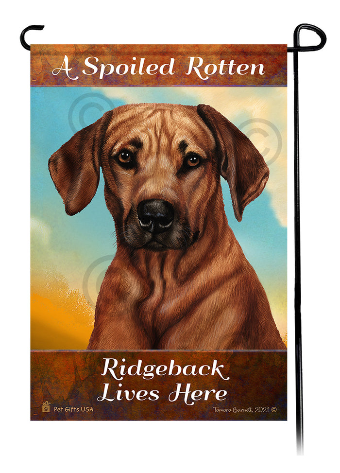 Rhodesian Ridgeback Spoiled Rotten Garden Flags