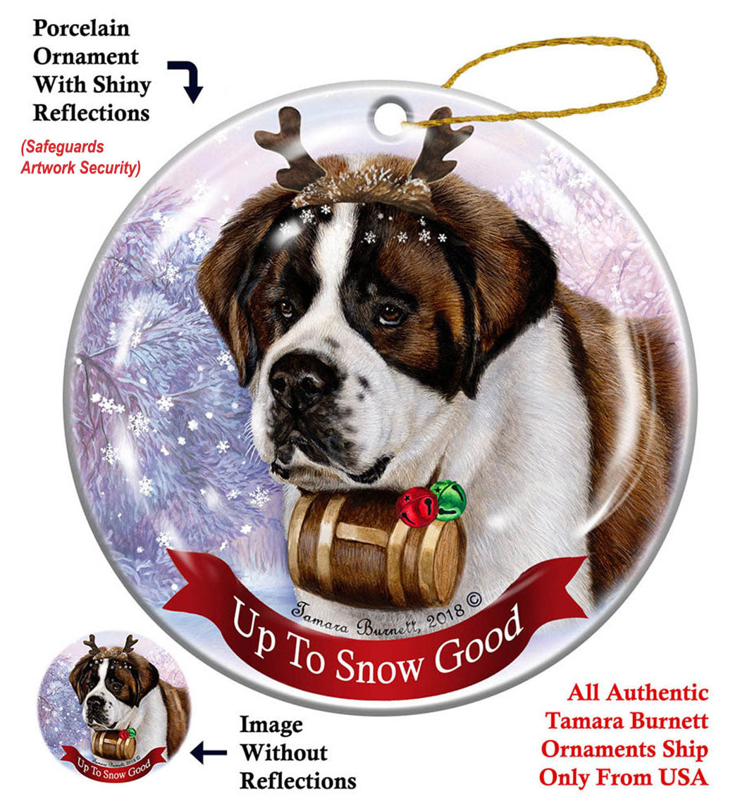 Saint Bernard - Up To Snow Good Ornament