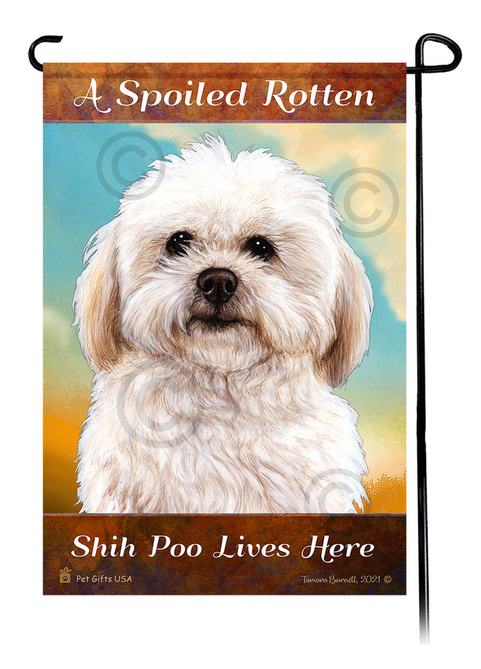 Shih Poo Spoiled Rotten Garden Flags