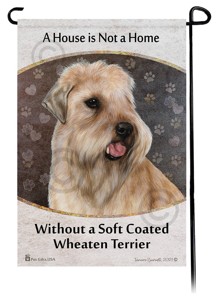 Soft Coated Wheaten House Is Not A Home Garden Flag