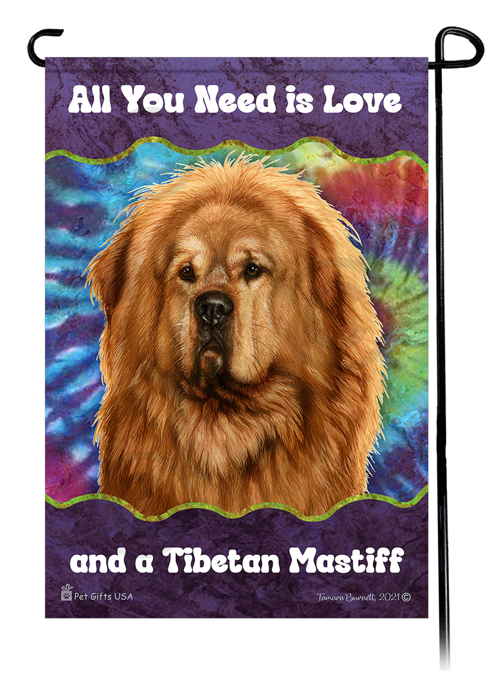 Tibetan Mastiff All You Need Is Love Garden Flag
