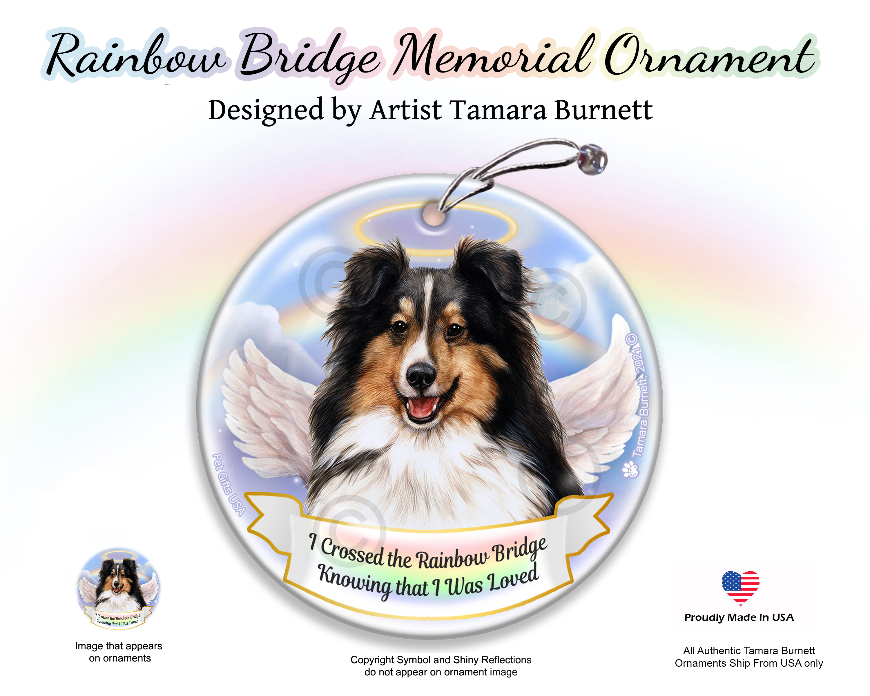 An image of the Sheltie Tri Rainbow Bridge Memorial Ornament