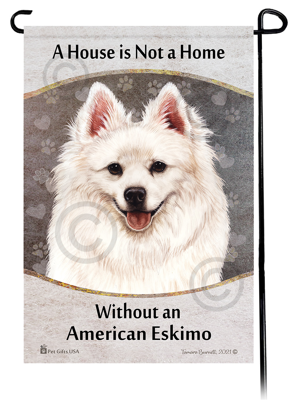 An image of the American Eskimo A House Is Not A Home - Garden Flag